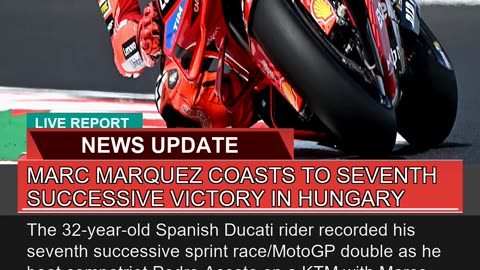 Marc Marquez Coasts to Seventh Successive Victory
