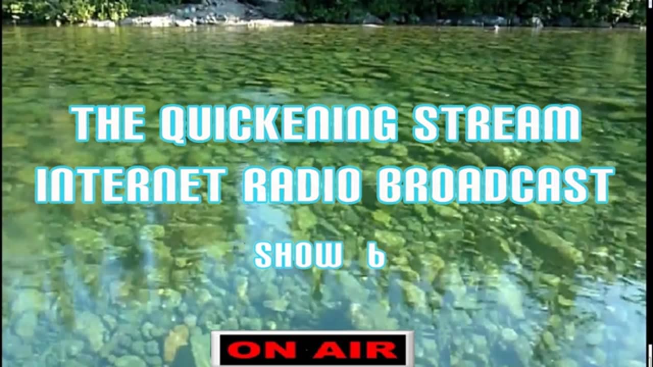 The Quickening Stream Episode 6 Bible Discussion and Teaching Podcast (2014) Retro