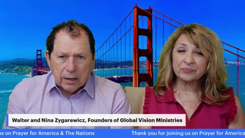 Prayer for America and the Nations with Walter and Nina Zygarewicz
