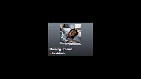 "Morning Dreams".by: The Via Media