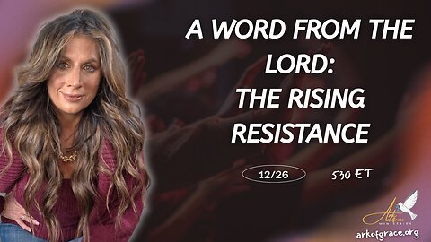 A Word From The Lord: The Rising Resistance