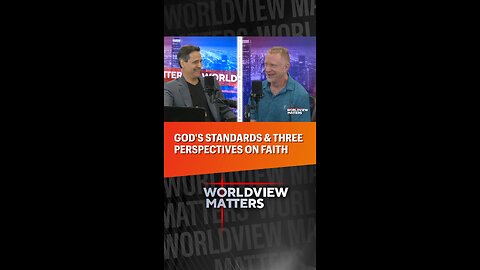 🙏God’s Standards & Three Perspectives On Faith