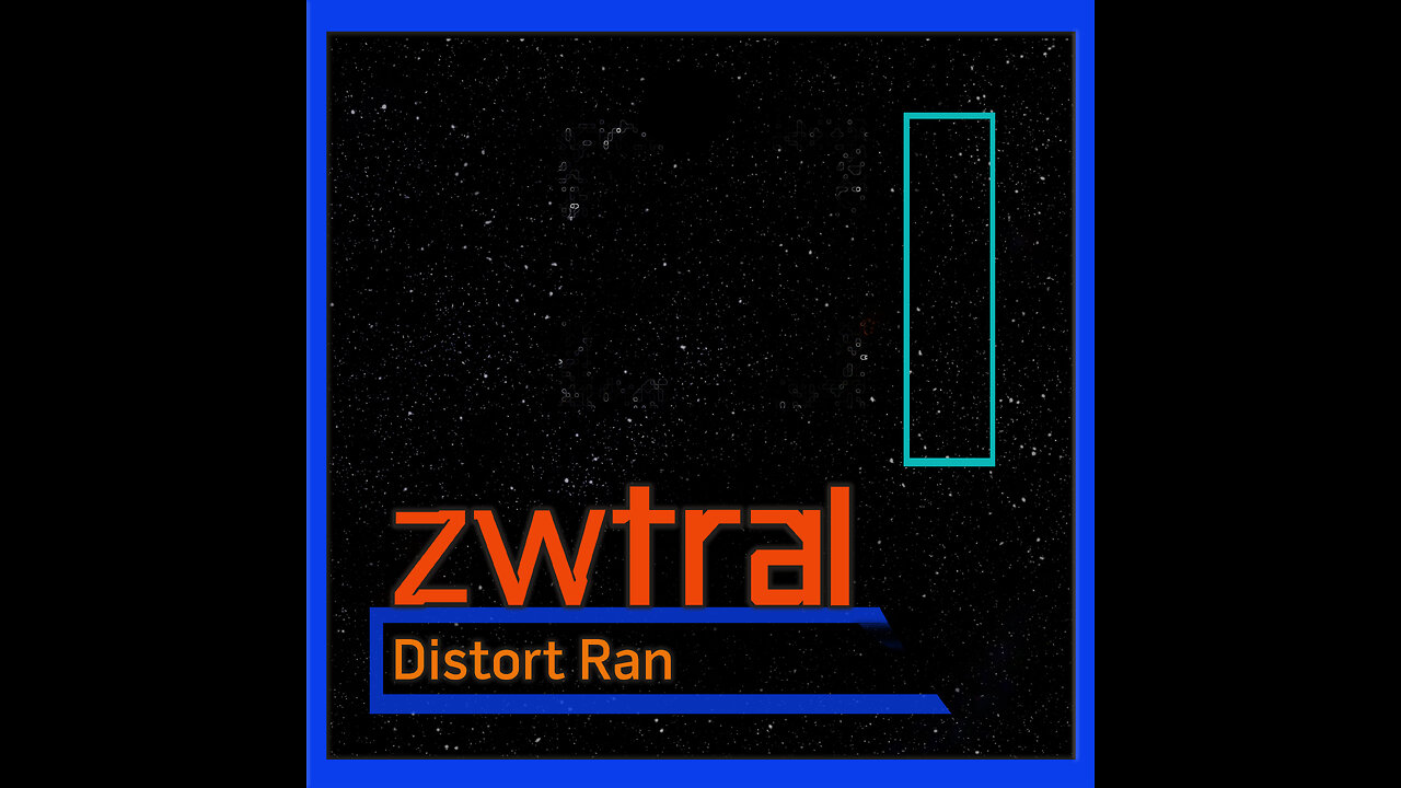 zwtral - Distort Ran #random #different #experience #ambient