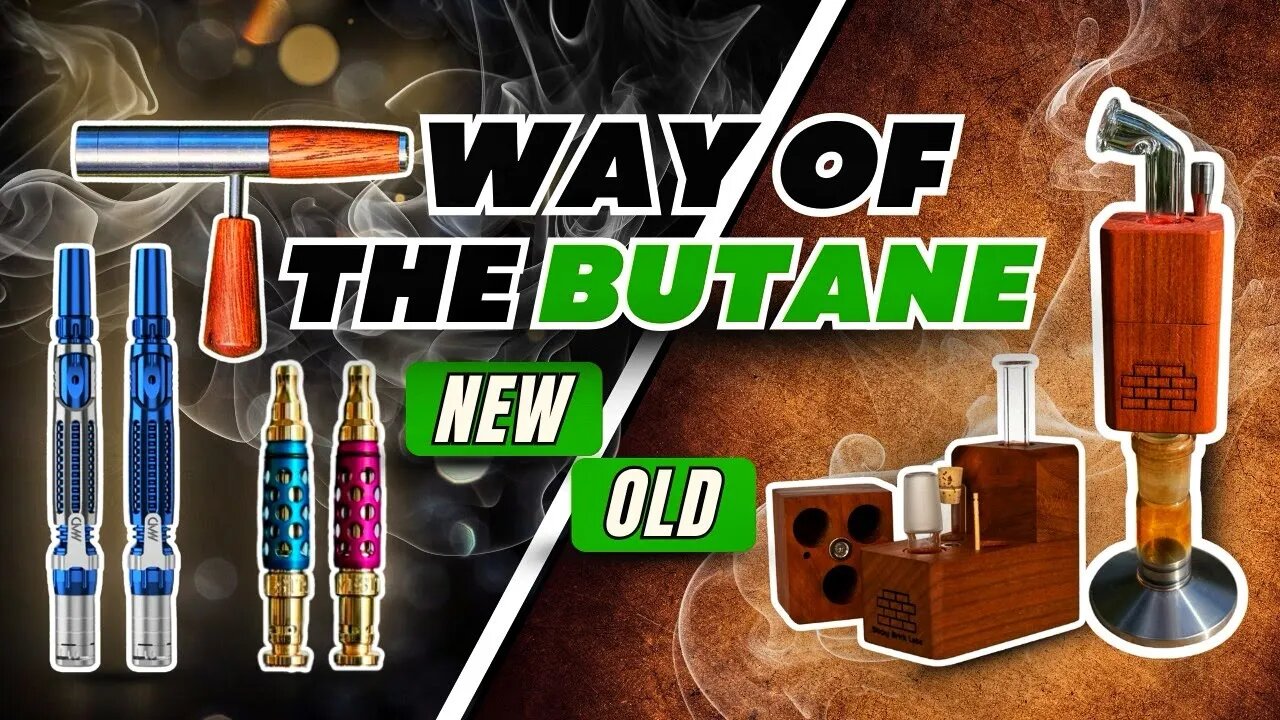 Way of the Butane