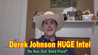 Derek Johnson HUGE Intel 08.04.25: "No Way Out! Solid Proof"
