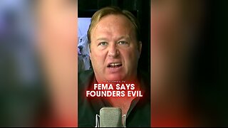 Alex Jones: FEMA Teaches Founding Fathers Are Terrorists - 9/27/12