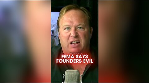 Alex Jones: FEMA Teaches Founding Fathers Are Terrorists - 9/27/12