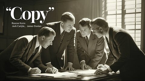 COPY (1929) Roscoe Karns, Jack Carlyle & James Donlan | Drama | Short | Retro Film