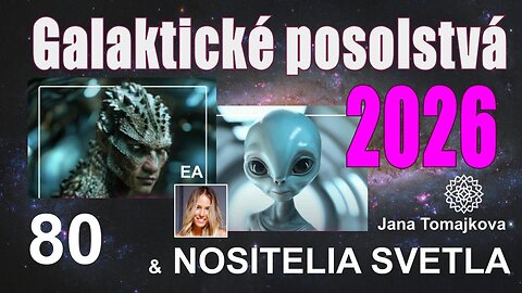 NOSITELIA SVETLA💫: Galaktické posolstvá 2026