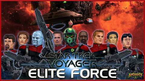 Star Trek: Voyager - Elite Force (Ep. 2) - Are We About to Break Free & Start EF 2?