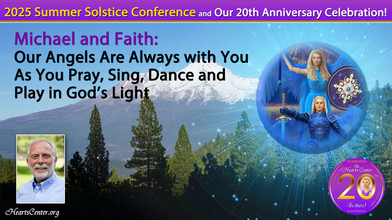 Our Angels Are Always with You As You Pray, Sing, Dance and Play in God’s Light