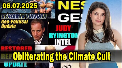 Obliterating the Climate Cult, "Organized" Riots ~ Bongino Report. Situation Update 6/7/25. Judy Byington. Restored Republic via a GCR