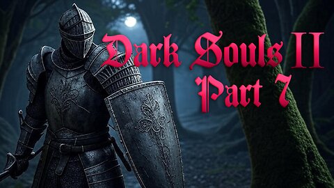 🤬🐎DARK SOULS II🐎🤬