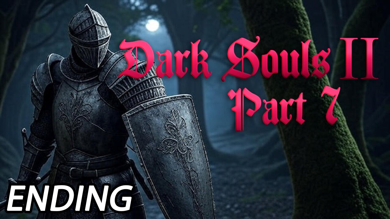 🤬🐎DARK SOULS II🐎🤬