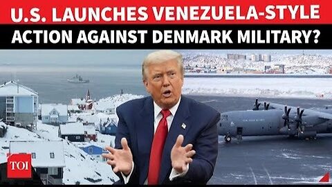 US Launches Military Action Preparations Against Denmark Military Bases In Greenland To Takeover T