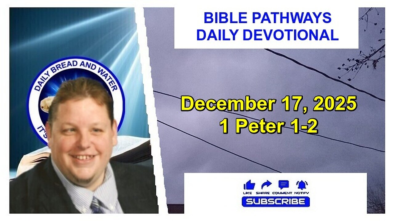 Bible Pathways Daily Devotional Dec 17, 2025