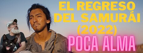 El Regreso del Samurái (2022)