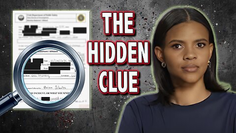 Candace's New Revelations - the Clue We Missed