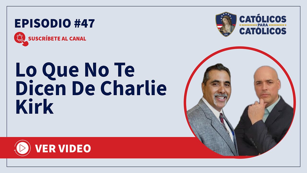 Lo Que No Te Dicen De Charlie Kirk - Católicos Show