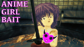 ANIME GIRL BAIT