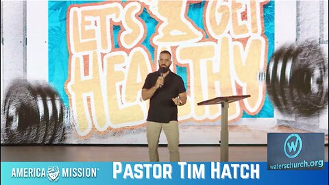 Waters Church 6/8/25 Let's get Healthy Pt3