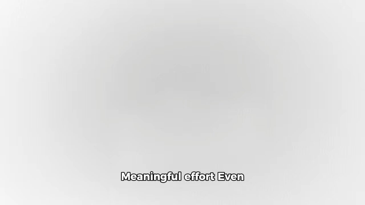 Meaningful Effort
