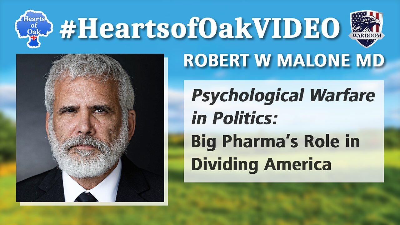 "Robert W Malone MD - Psychological Warfare in Politics: Big Pharma's Role in Dividing America"