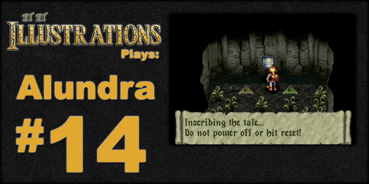 El El Plays Alundra Episode 14: Lotta Lizards