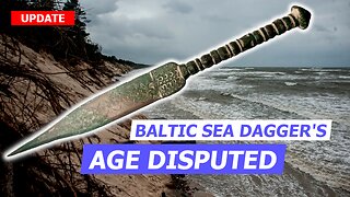 Archaeologists Dispute the Age of Baltic Sea Dagger
