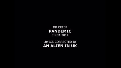 “Pandemic” Song By Dr. Creep 2014