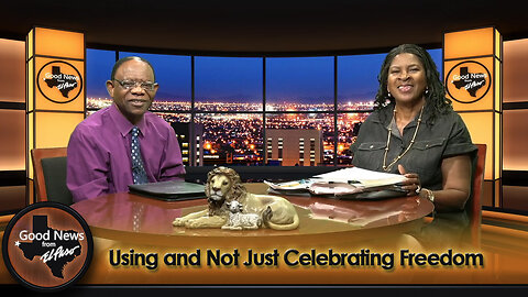 “Using and Not Just Celebrating Freedom” Good News From El Paso (09-22-25)