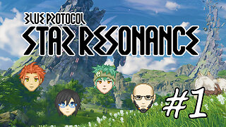 Blue Protocol: Star Resonance Beta #1 - Don't Be a Dunban