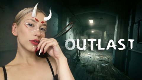 Welcome to Outlast