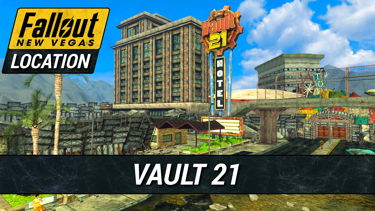 Vault 21 Guide | Fallout New Vegas Location & Loot