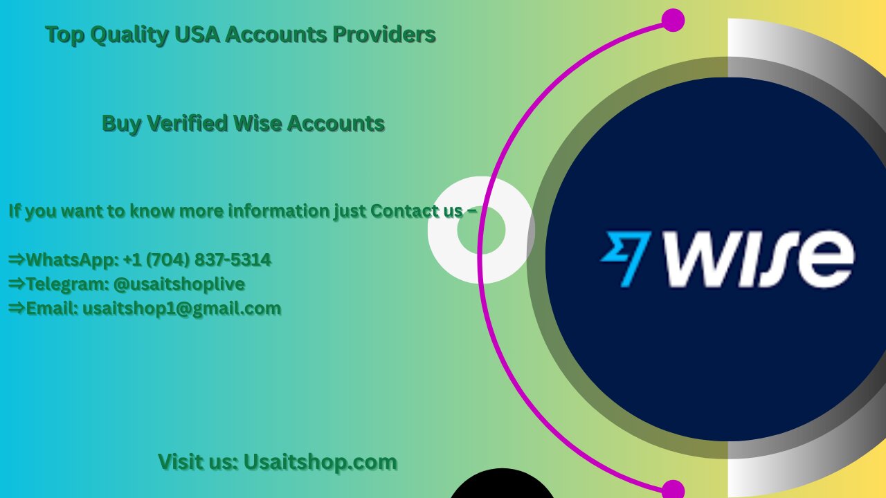 How To Buy Verified Wise Accounts A Step By Step in 2025