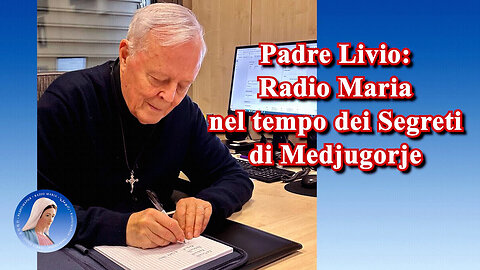 (15 MAGGIO 2025) - PADRE LIVIO FANZAGA: “RADIO MARIA NEL TEMPO DEI SEGRETI DI MEDJUGORJE!!” = /|Non rimandiamo oltre la nostra Conversione, perché potrebbe essere troppo tardi!!😇💖🙏|\ =