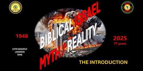 AFRICA IS THE HOLY LAND || BIBLICAL ISRAEL MYTH / REALITY || THE INTRODUCTION