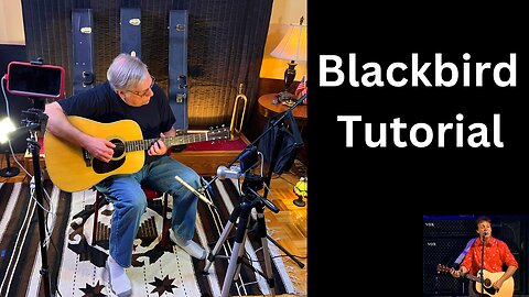 Blackbird Tutorial (McCartney Clips)