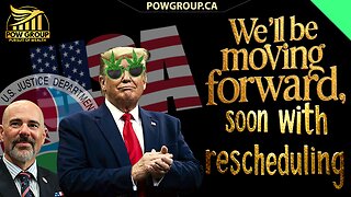 🚨Trump Says "Moving Forward Soon With Rescheduling" Says Staffer 🚨