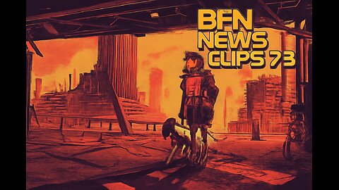 BFN News Clips #73 Memes Comedy Politics Conspiracy