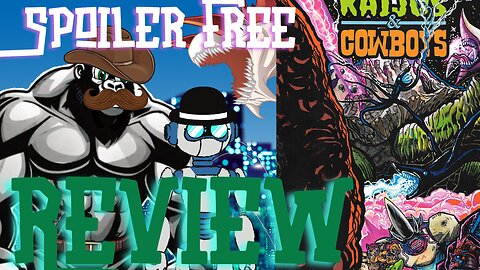 Off the Cuff: Kaijus & Cowboys #6