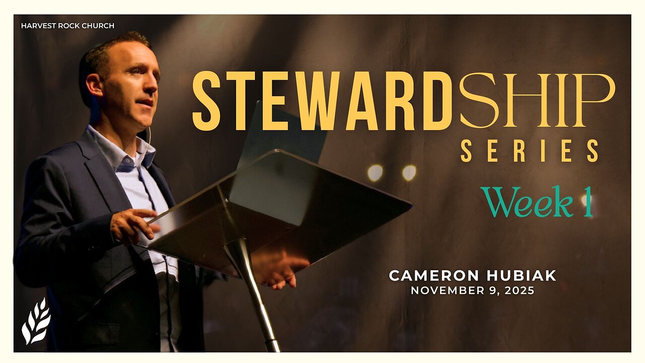 Stewardship Series Week 1 | Cameron Hubiak | 11.9.25