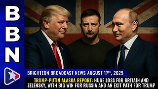 HUGE LOSS for Britain and Zelensky, with BIG WIN for Russia and an EXIT PATH for Trump