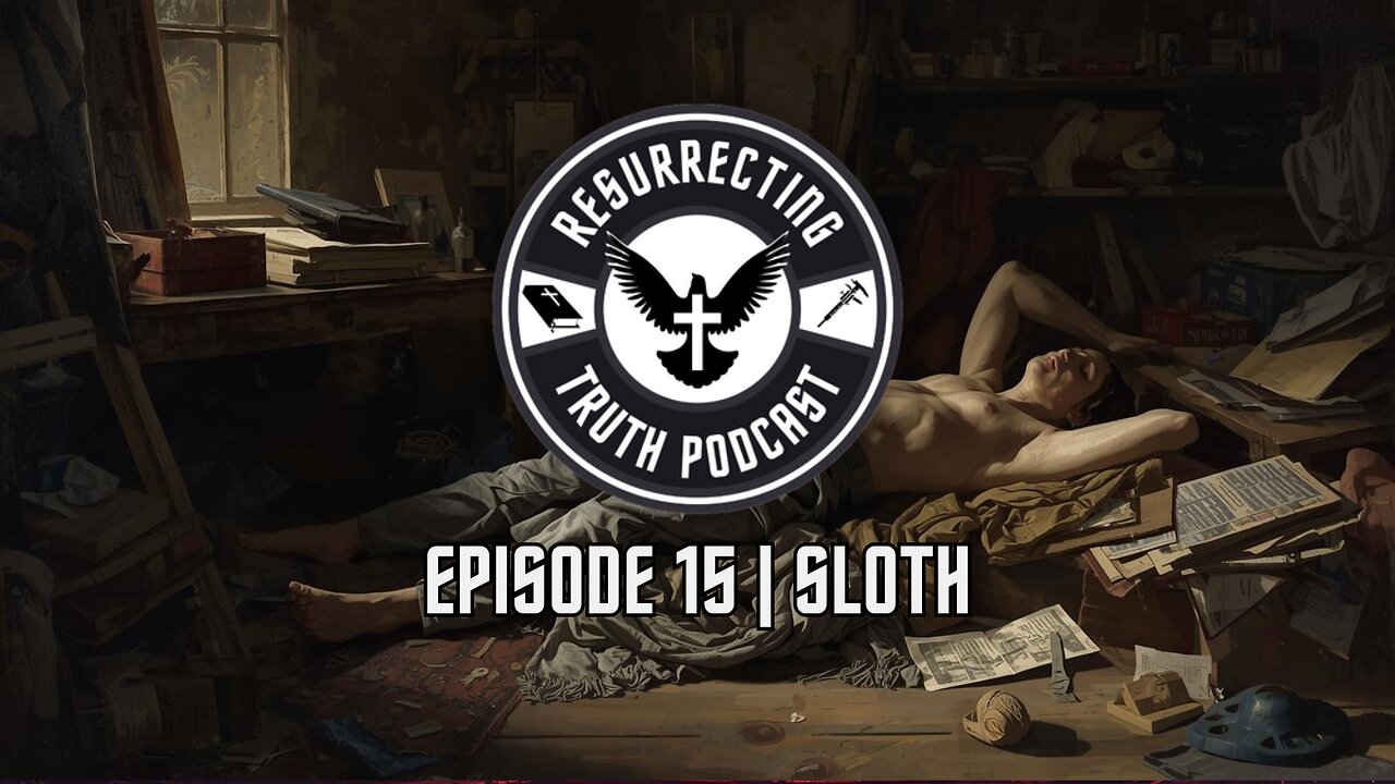 Episode 15 | Sloth