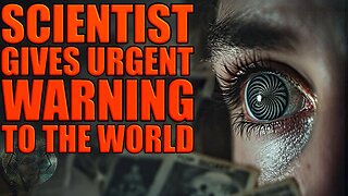 SCIENTIST GIVES URGENT WARNING TO THE WORLD... (2025-2026)