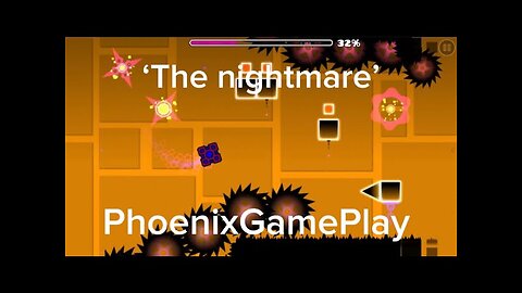 Geometry Dash - ‘the nightmare’ [my first demon] | PhoenixGamePlay