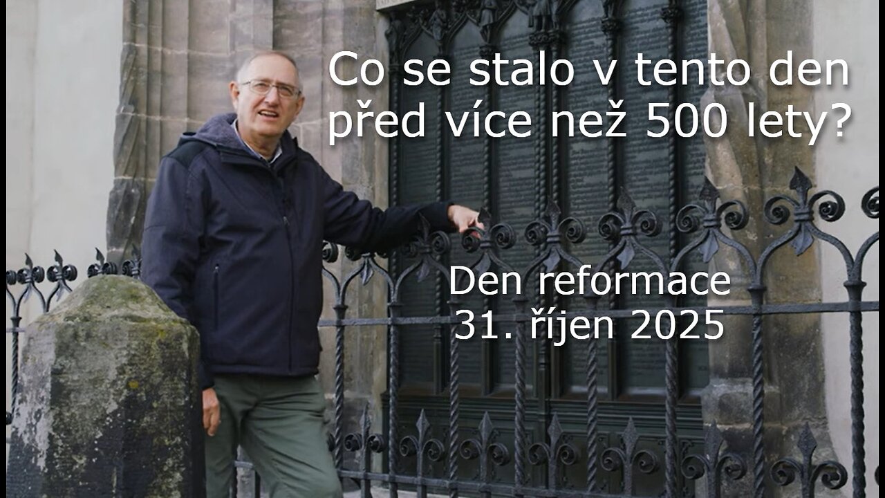 DEN REFORMACE - 31. ŘÍJEN