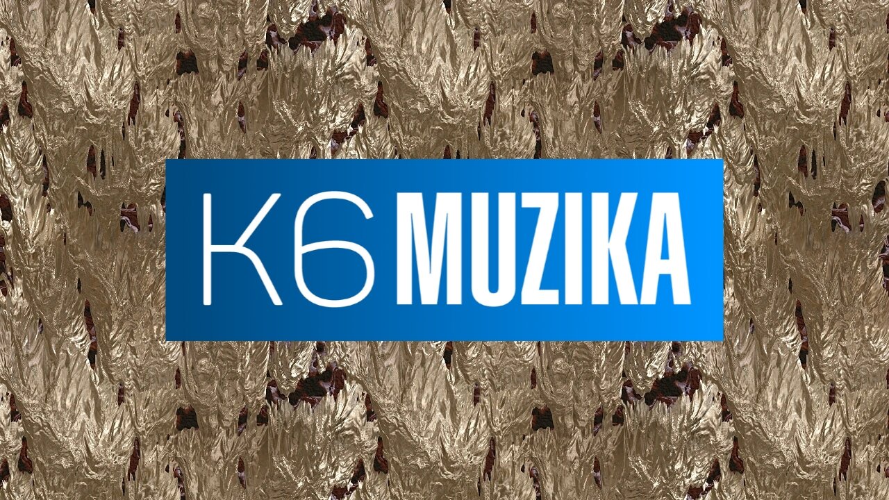 K6 Muzika (29.11.2025)