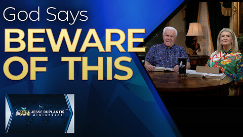 God Says: BEWARE Of This