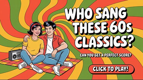 Who Sang These 60s Classics?